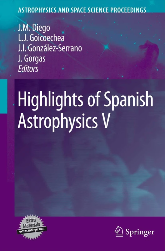Highlights of Spanish Astrophysics V (Astrophysics and Space Science Proceedings)