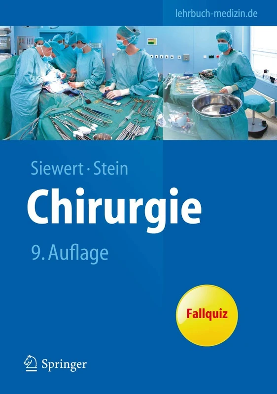 Chirurgie: mit integriertem Fallquiz - 40 Fälle nach neuer AO (Springer-Lehrbuch)