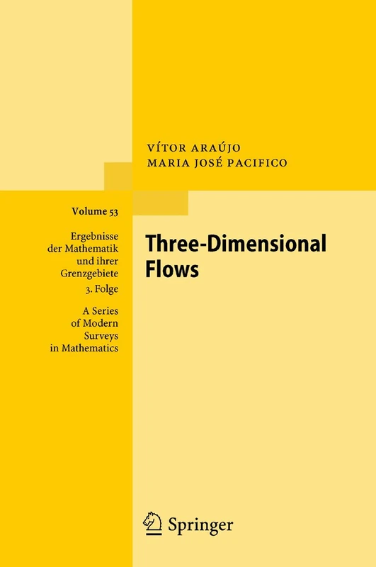 Springer - Three-Dimensional Flows: 53 Mathematics Survey