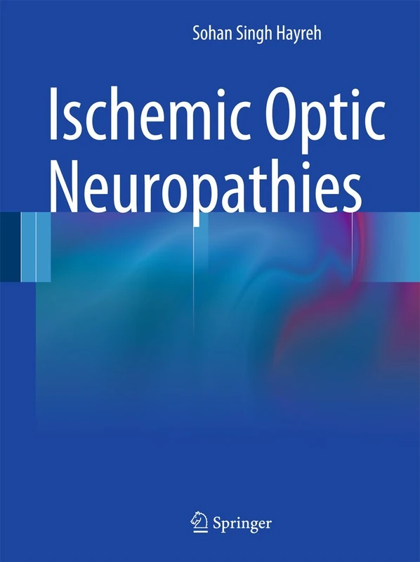 Springer - Ischemic Optic Neuropathies Medical Text