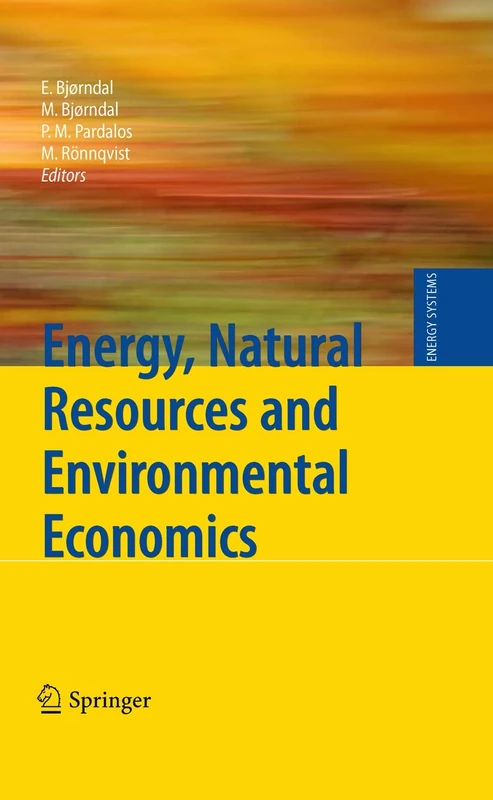 Energy, Natural Resources and Environmental Economics: 0 (Energy Systems)