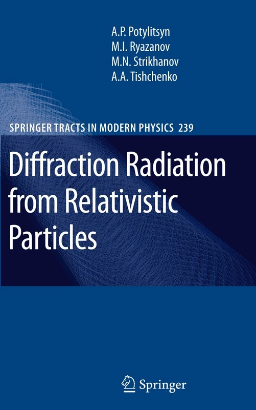 Diffraction Radiation from Relativistic Particles: 239 (Springer Tracts in Modern Physics, 239) - Image 1