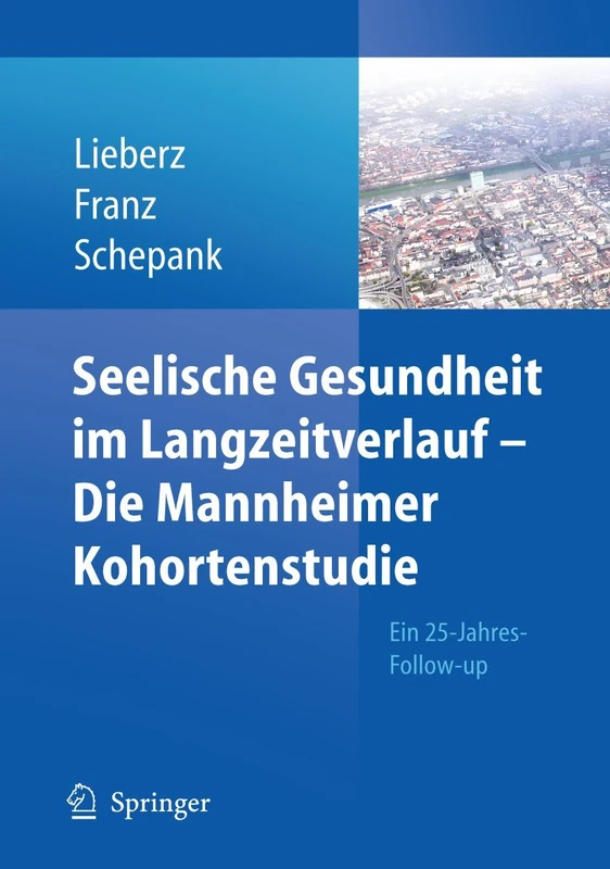 Seelische Gesundheit im Langzeitverlauf - Die Mannheimer Kohortenstudie: Ein 25-Jahres-Follow-up - Image 1
