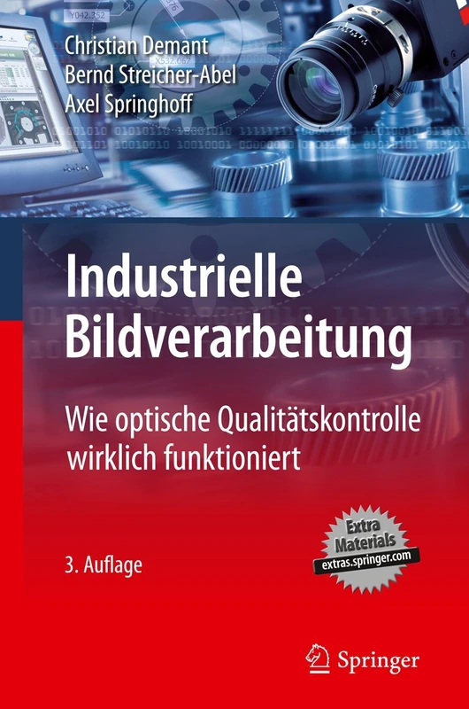 Industrielle Bildverarbeitung: Wie optische Qualitätskontrolle wirklich funktioniert