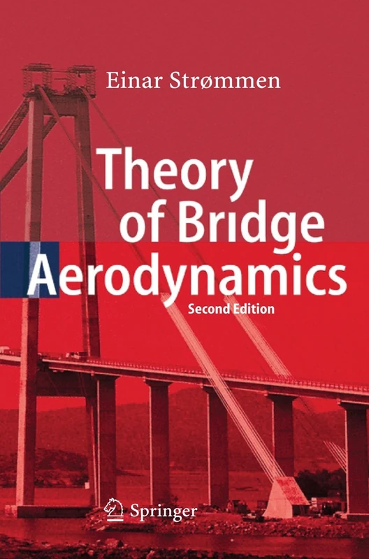 Springer - Theory of Bridge Aerodynamics (Second Edition)