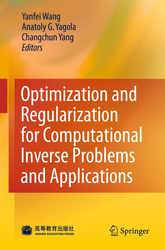 Optimization and Regularization for Computational Inverse Problems and Applications - Image 1