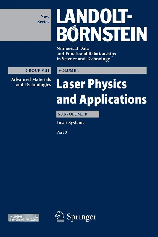 Laser Systems, Part 3 (Landolt-Börnstein: Numerical Data and Functional Relationships in Science and Technology - New Series, 3)