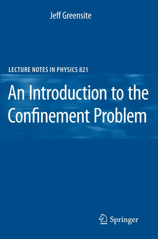 Springer - An Introduction to the Confinement Problem: 821