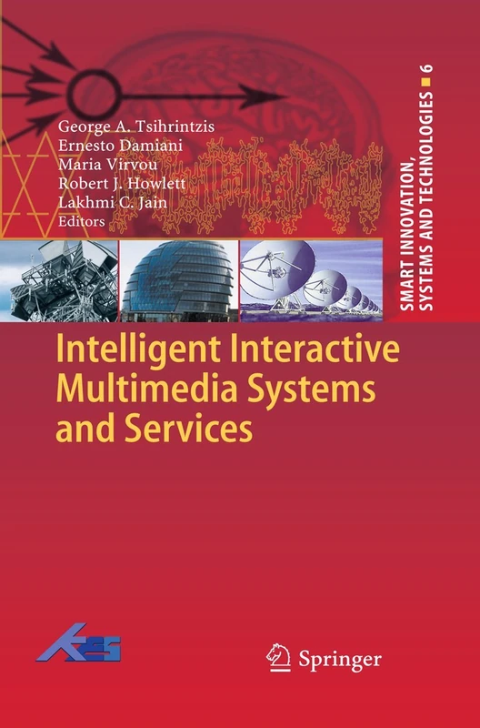 Intelligent Interactive Multimedia Systems and Services: 6 (Smart Innovation, Systems and Technologies, 6)