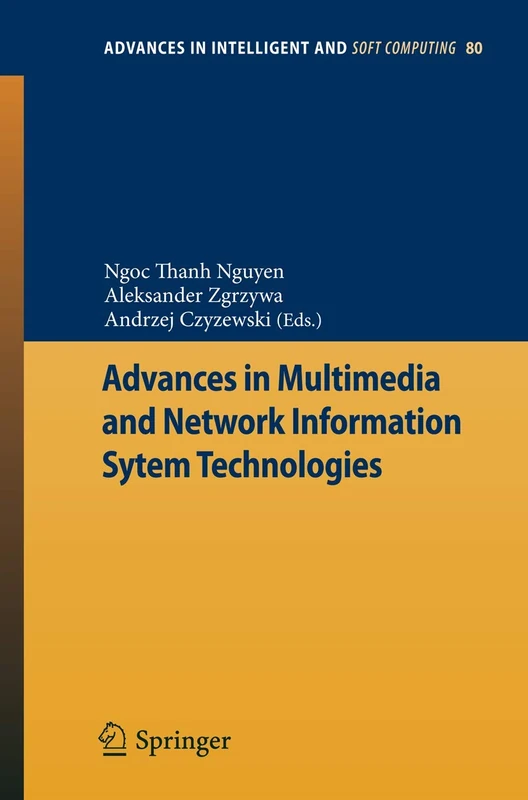Advances in Multimedia and Network Information System Technologies: 80 (Advances in Intelligent and Soft Computing, 80)