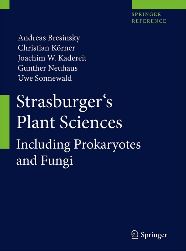 Strasburger's Plant Sciences: Including Prokaryotes and Fungi