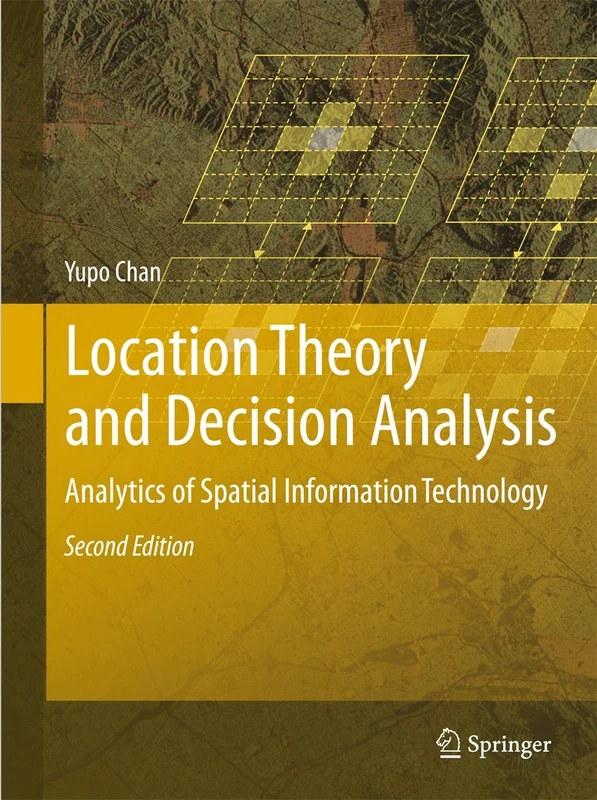 Springer Location Theory and Decision Analysis - 2nd Edition
