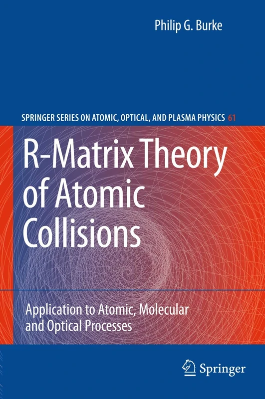 Springer R-Matrix Theory of Atomic Collisions Monograph - Image 1