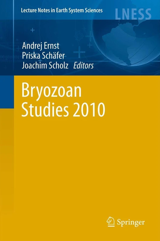 Springer Bryozoan Studies 2010: 143 Lecture Notes Science Book