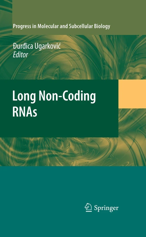 Springer Long Non-Coding RNAs: Progress in Molecular Biology 51