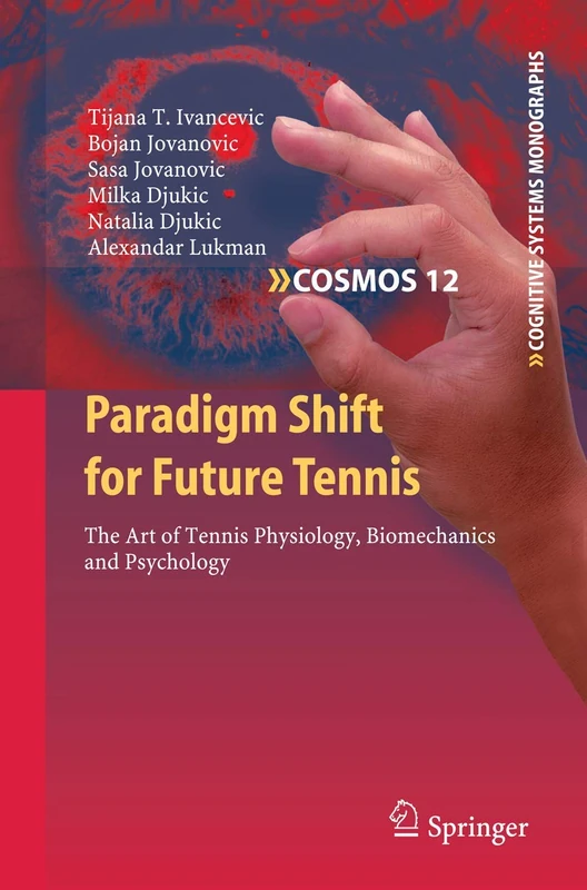 Springer Paradigm Shift for Future Tennis - Sports Science Book