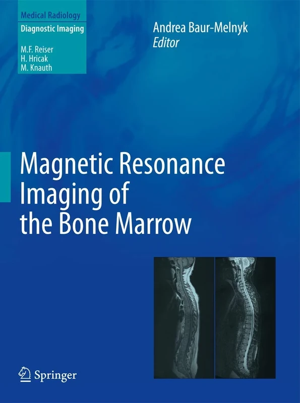 Magnetic Resonance Imaging of the Bone Marrow (Medical Radiology)