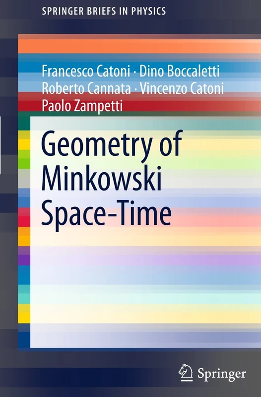 Geometry of Minkowski Space-Time (SpringerBriefs in Physics)