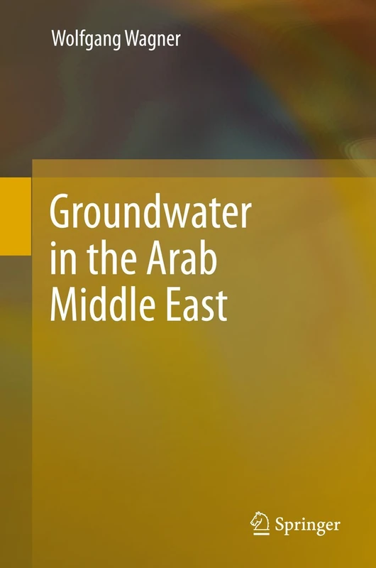 Springer - Groundwater in the Arab Middle East - Science Book