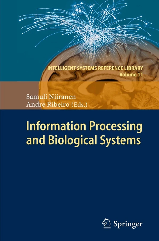 Information Processing and Biological Systems: 11 (Intelligent Systems Reference Library, 11) - Image 1
