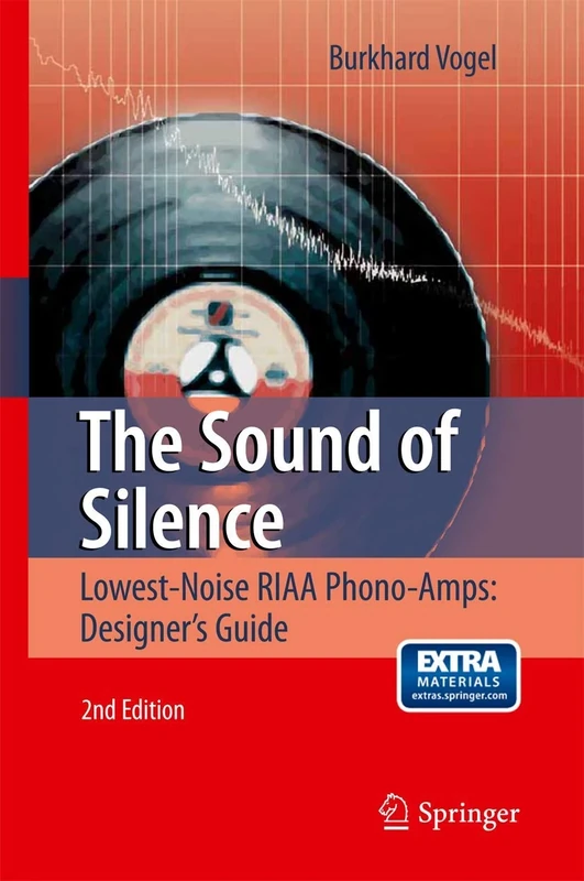 The Sound of Silence: Lowest-Noise RIAA Phono-Amps: Designer's Guide