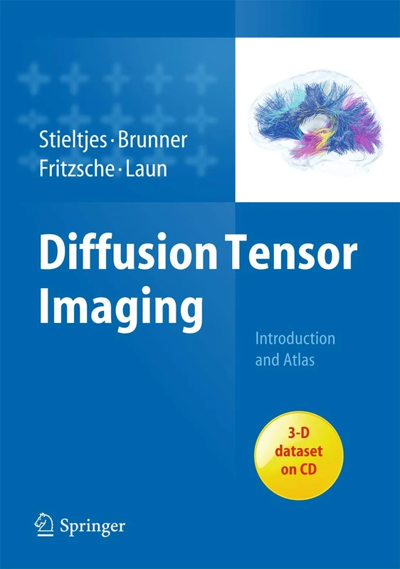 Springer - Diffusion Tensor Imaging: Introduction and Atlas