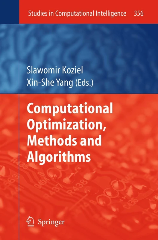 Computational Optimization, Methods and Algorithms: 356 (Studies in Computational Intelligence, 356)