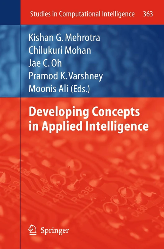 Developing Concepts in Applied Intelligence: 363 (Studies in Computational Intelligence, 363)