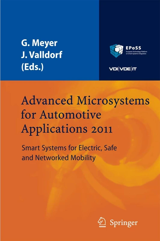 Advanced Microsystems for Automotive Applications 2011: Smart Systems for Electric, Safe and Networked Mobility (VDI-Buch)