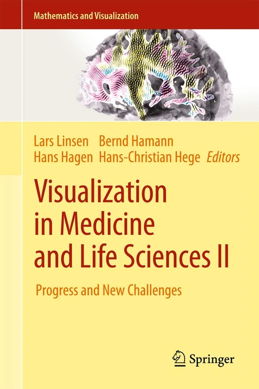 Visualization in Medicine and Life Sciences II: Progress and New Challenges (Mathematics and Visualization) - Image 1