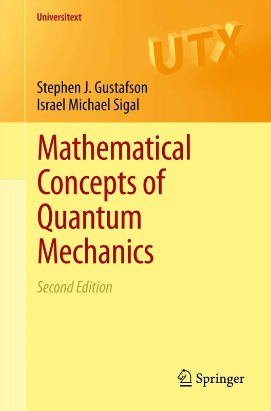 Mathematical Concepts of Quantum Mechanics (Universitext)