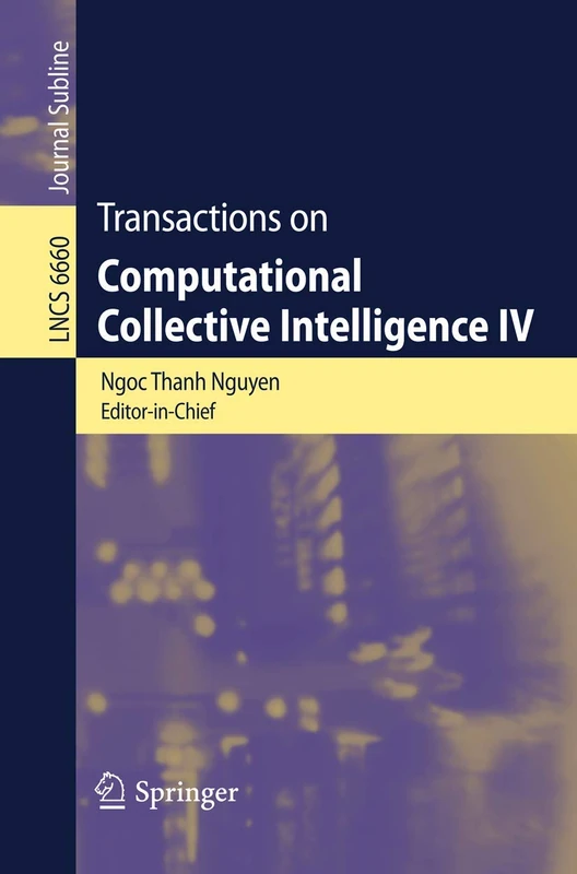 Transactions of Computational Collective Intelligence IV: 6660 (Lecture Notes in Computer Science, 6660) - Image 1