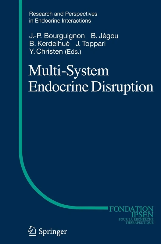 Multi-System Endocrine Disruption (Research and Perspectives in Endocrine Interactions)