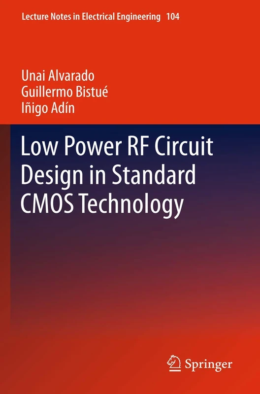 Springer Low Power RF Circuit Design in Standard CMOS Technology