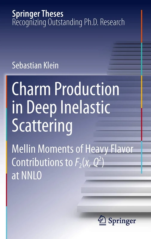 Charm Production in Deep Inelastic Scattering: Mellin Moments of Heavy Flavor Contributions to F2(x,Q^2) at NNLO (Springer Theses)