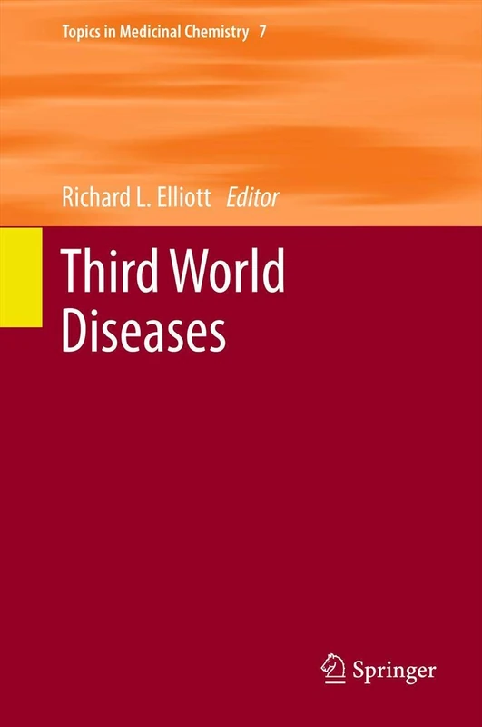Third World Diseases: 7 (Topics in Medicinal Chemistry, 7)