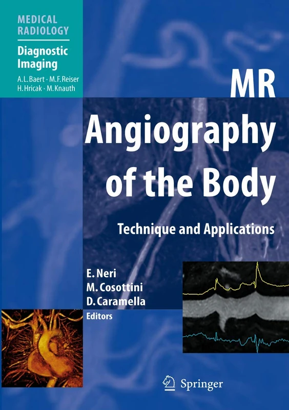 MR Angiography of the Body: Technique and Clinical Applications (Medical Radiology)