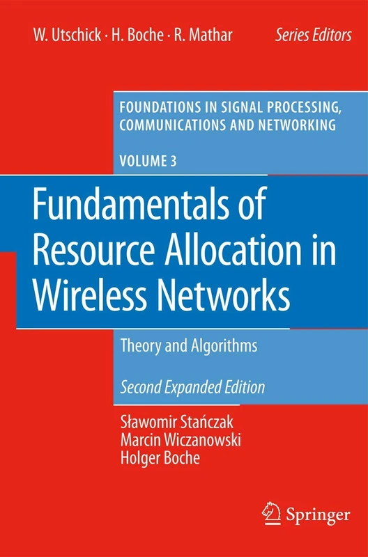 Fundamentals of Resource Allocation in Wireless Networks: Theory and Algorithms: 3 (Foundations in Signal Processing, Communications and Networking, 3) - Image 1