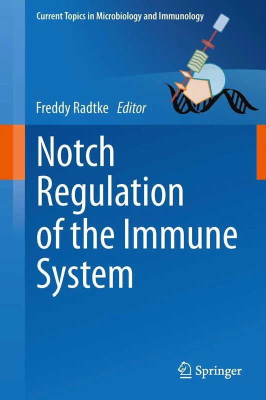 Springer Notch Regulation of the Immune System - Volume 360