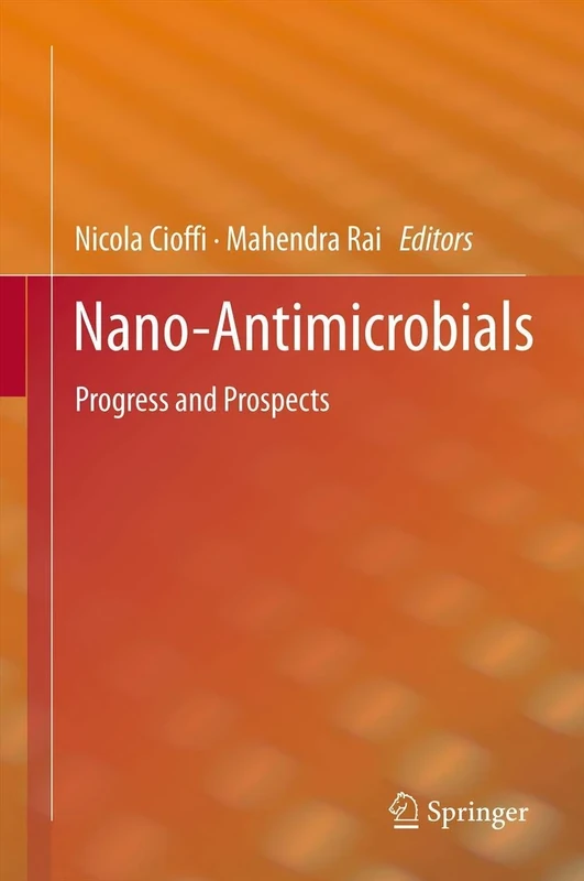 Nano-Antimicrobials: Progress and Prospects