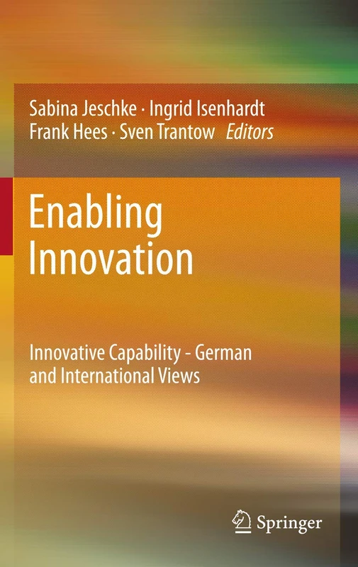 Enabling Innovation: Innovative Capability - German and International Views