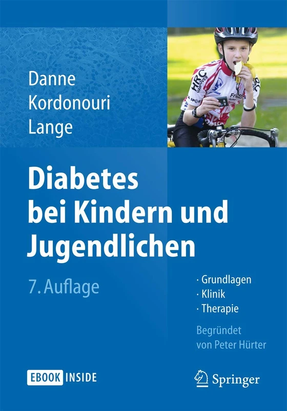 Diabetes bei Kindern und Jugendlichen: Grundlagen - Klinik - Therapie