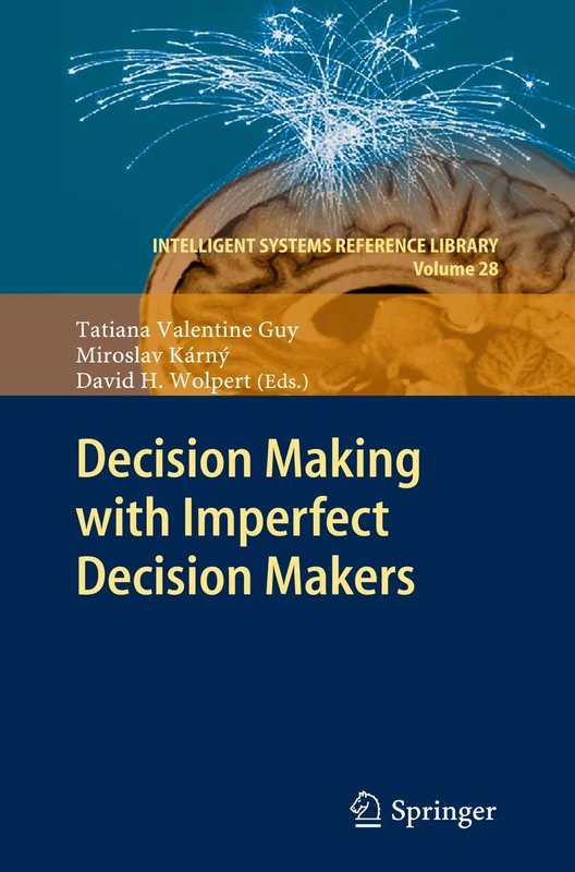 Springer - Decision Making with Imperfect Decision Makers 28
