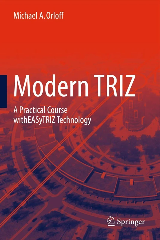 Modern TRIZ: A Practical Course with EASyTRIZ Technology - Image 1