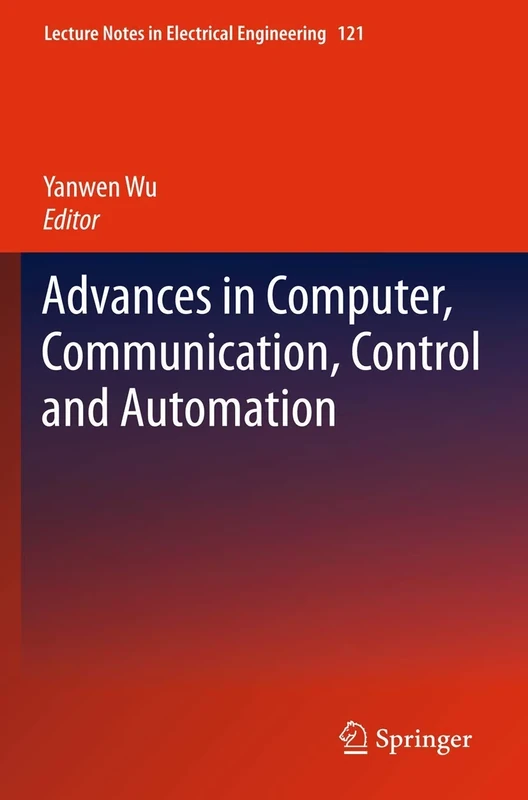 Advances in Computer, Communication, Control and Automation: 121 (Lecture Notes in Electrical Engineering, 121)