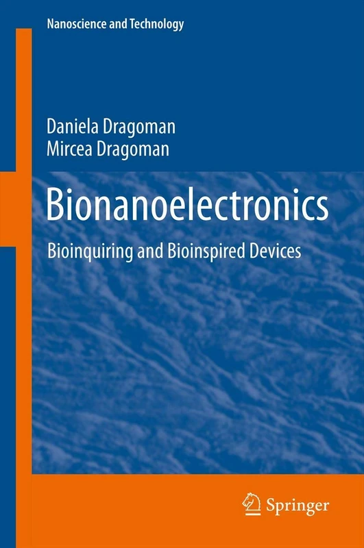 Bionanoelectronics: Bioinquiring and Bioinspired Devices (NanoScience and Technology) - Image 1
