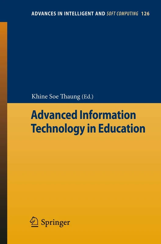 Advanced Information Technology in Education: 126 (Advances in Intelligent and Soft Computing, 126)