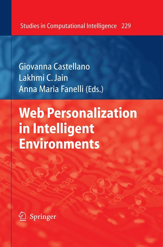 Web Personalization in Intelligent Environments: 229 (Studies in Computational Intelligence, 229)