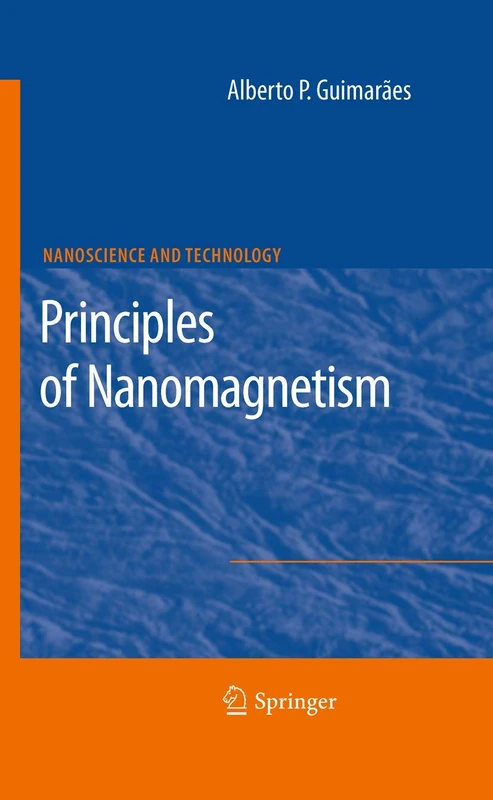 Principles of Nanomagnetism (NanoScience and Technology)