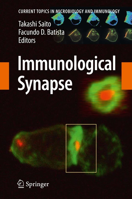 Immunological Synapse: 340 (Current Topics in Microbiology and Immunology, 340)